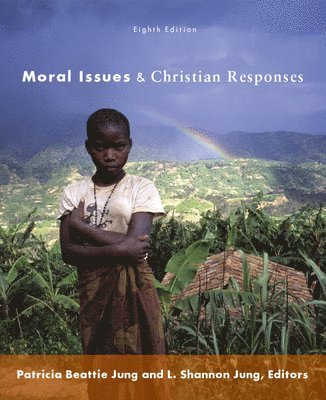 Moral Issues and Christian Responses 1