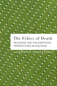 bokomslag The Ethics of Death