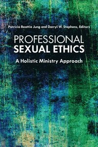 bokomslag Professional Sexual Ethics