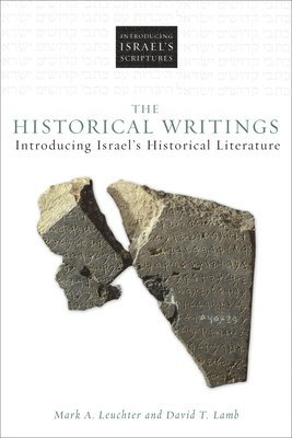 Mark A. Leuchter - Historical Writings, Inbunden