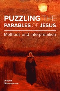 bokomslag Puzzling the Parables of Jesus