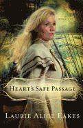 Heart's Safe Passage 1