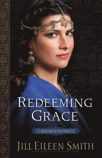 bokomslag Redeeming Grace  Ruth`s Story