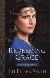 bokomslag Redeeming Grace - Ruth`s Story