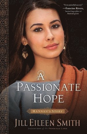 Passionate Hope – Hannah`s Story