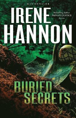 Irene Hannon - Buried Secrets – A Novel, Häftad