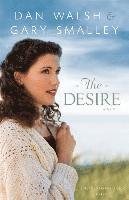 Desire, The A Novel 1