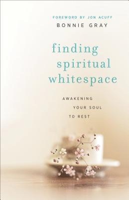 bokomslag Finding Spiritual Whitespace  Awakening Your Soul to Rest