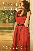 bokomslag Small Town Girl  A Novel