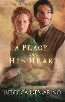 bokomslag A Place in His Heart - A Novel