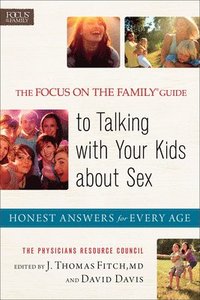 bokomslag The Focus on the Family Guide to Talking with Y  Honest Answers for Every Age