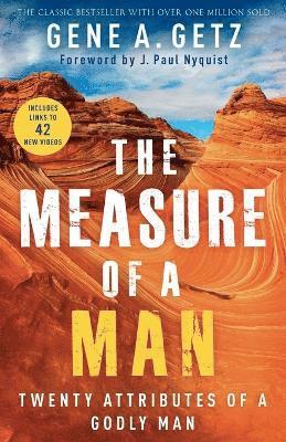 Gene A. Getz, J. Nyquist, Gene A Getz - Measure of a Man – Twenty Attributes of a Godly Man, Häftad