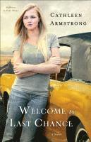 bokomslag Welcome to Last Chance - A Novel