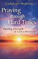 bokomslag Praying through Hard Times