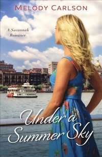 bokomslag Under a Summer Sky - A Savannah Romance