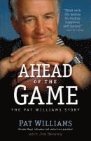 bokomslag Ahead of the Game: The Pat Williams Story