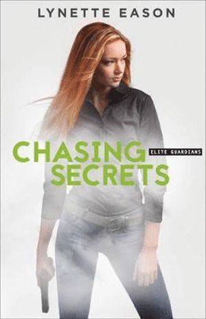 Lynette Eason - Chasing Secrets, Häftad