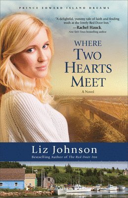 Where Two Hearts Meet  A Novel 1