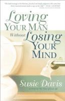 Loving Your Man Without Losing Your Mind 1