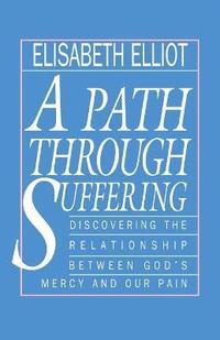 bokomslag A Path Through Suffering