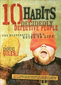bokomslag 10 Habits of Decidedly Defective People
