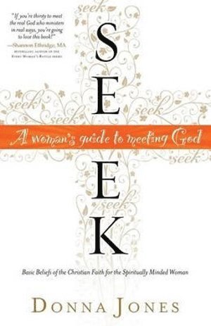bokomslag Seek - A Woman`s Guide to Meeting God