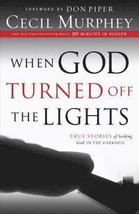 bokomslag When God Turned Off the Lights