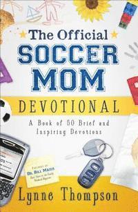 bokomslag The Official Soccer Mom Devotional