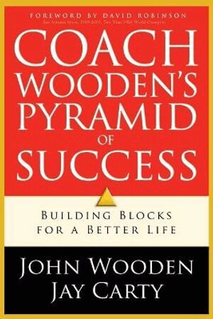 John Wooden, Jay Carty, David Robinson - Coach Wooden`s Pyramid of Success, Häftad
