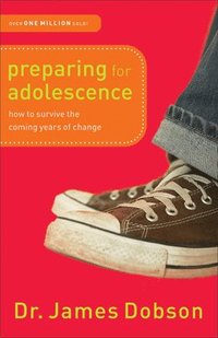 bokomslag Preparing for Adolescence  How to Survive the Coming Years of Change