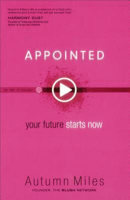 Appointed  Your Future Starts Now 1