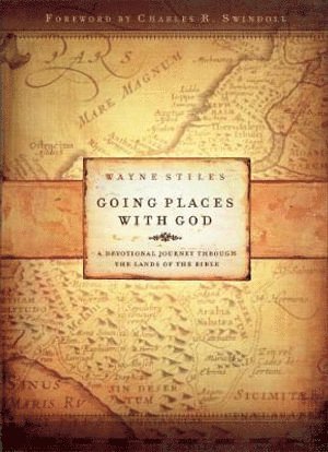 bokomslag Going Places with God - A Devotional Journey Through the Lands of the Bible