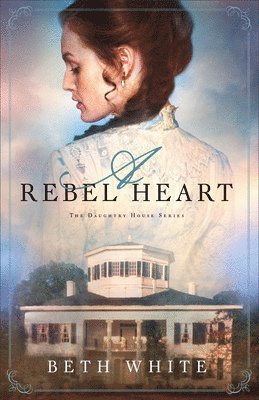 Beth White - White, B: Rebel Heart, Häftad