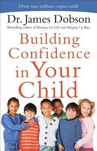 bokomslag Building Confidence in Your Child