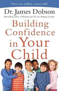 bokomslag Building Confidence in Your Child