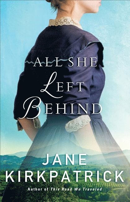 All She Left Behind 1