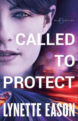 Lynette Eason - Called to Protect, Häftad