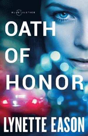 Lynette Eason - Oath of Honor, Häftad