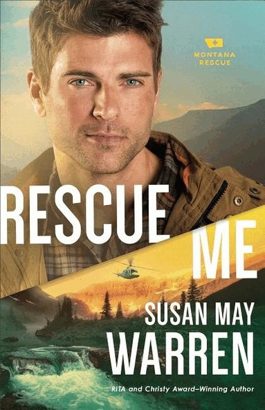 Susan May Warren - Rescue Me, Häftad