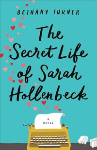 bokomslag Secret Life of Sarah Hollenbeck, Th