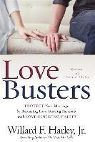 bokomslag Love Busters  Protect Your Marriage by Replacing LoveBusting Patterns with LoveBuilding Habits