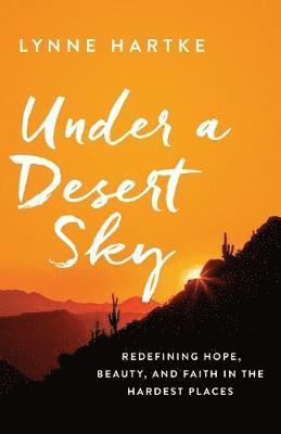 Under a Desert Sky 1