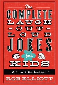 bokomslag The Complete LaughOutLoud Jokes for Kids  A 4in1 Collection