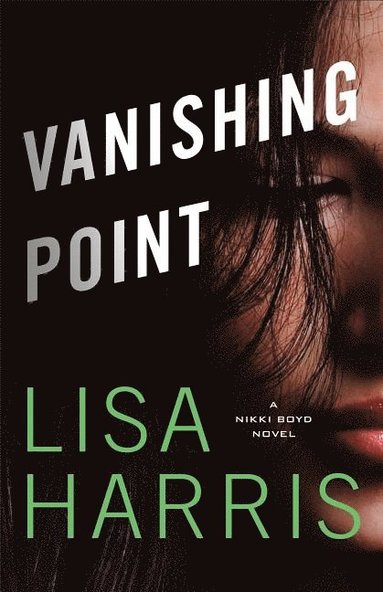 bokomslag Vanishing Point - A Nikki Boyd Novel