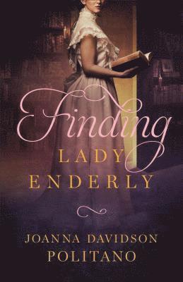 J Politano - Finding Lady Enderly, Häftad
