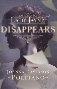 bokomslag Lady Jayne Disappears