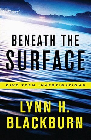 Lynn H. Blackburn - Beneath the Surface, Häftad