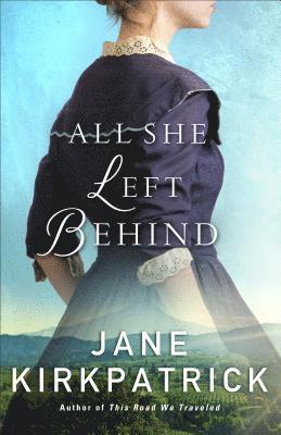 All She Left Behind 1