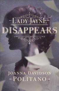 bokomslag Lady Jayne Disappears