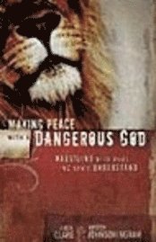Making Peace with a Dangerous God 1